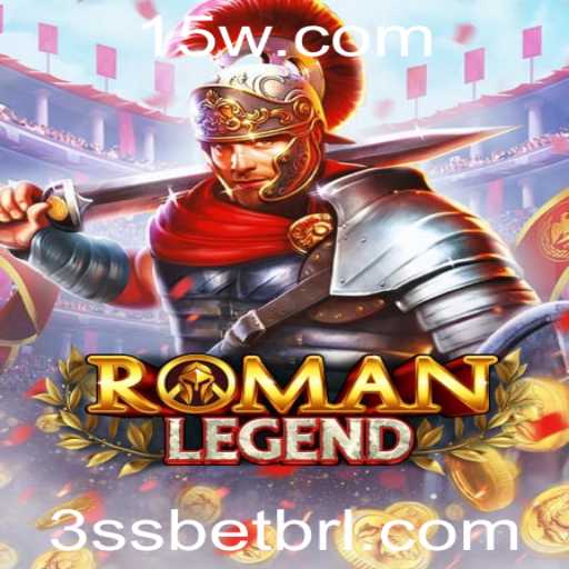 Descubra o Mundo Fascinante de RomanLegend: Estratégias, Regras e a Nova Era do 3ss Bet